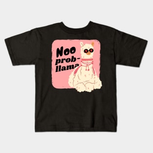 no probllama Kids T-Shirt